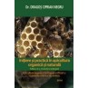 Initiere si practica in apicultura organica si naturala apiluk