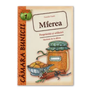 Coperta cărții Mierea. Proprietăți și utilizări de Daniela Guaiti