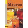 Mierea. Aliment si medicament apiluk