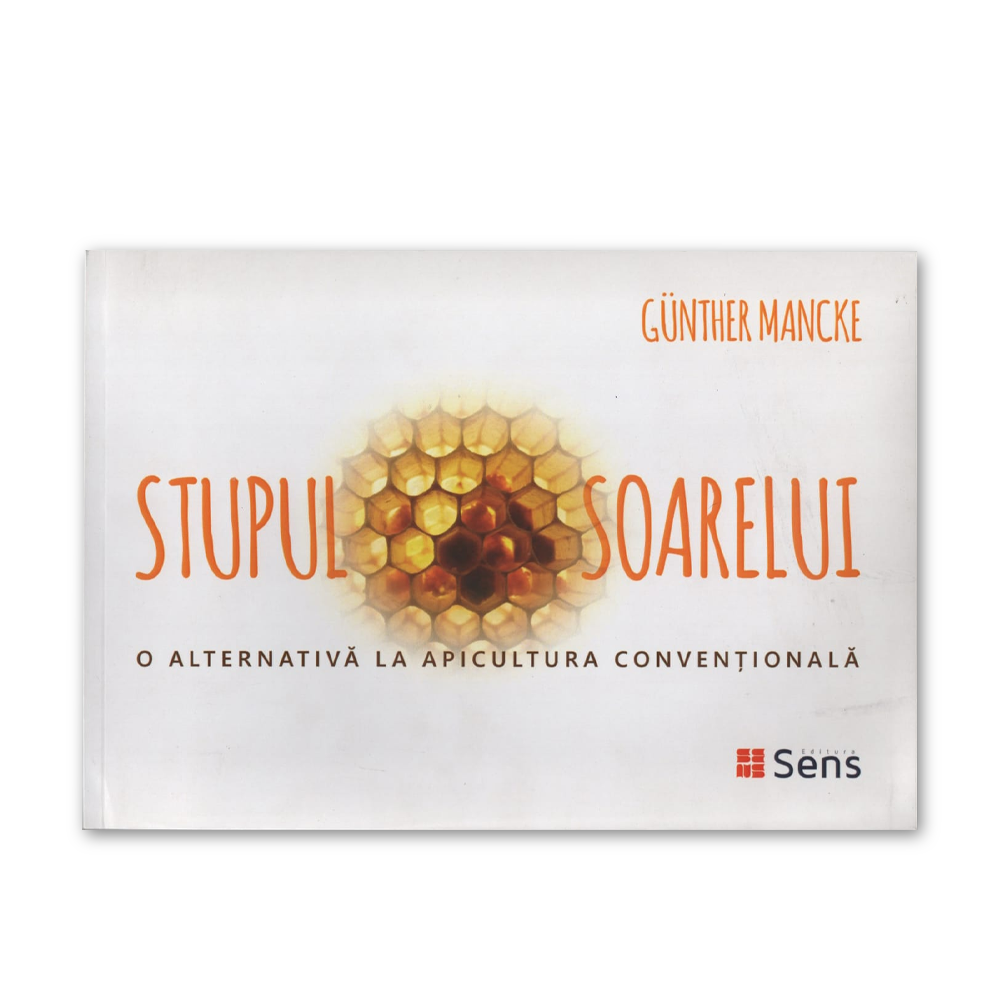 Stupul Soarelui – Günther Mancke Coperta cărții Stupul Soarelui de Günther Mancke